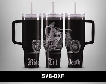 40 oz Tumbler Laser Engraving Design, Grim Reaper Motorcycle, Ride Till Death, Skull Biker.