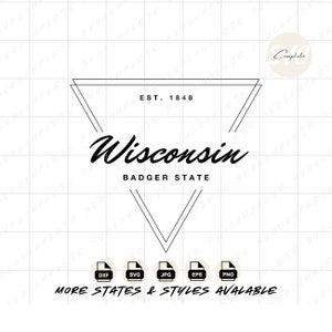 Wisconsin svg Badger state Wisconsin svg state of Wisconsin Tshirt Wisconsin State Nickname Sweatshirt svg Wisconsin png Cricut Silhouette