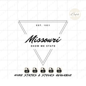 Missouri svg Show Me state svg Missouri svg state of Missouri Tshirt Missouri png State Nickname Sweatshirt svg clipart Cricut Silhouette