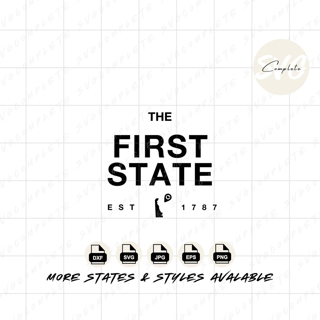 Delaware First State Svg Delaware Svg Delaware State Svg Delaware