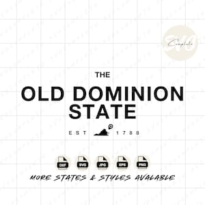 Virginia Old Dominion state svg Virginia svg state of Virginia Tshirt Virginia State Nickname Sweatshirt svg Virginia png Cricut Silhouette