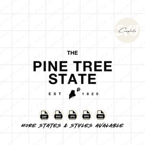 Maine Pine Tree State svg Maine svg state of Maine Tshirt Maine State Nickname Sweatshirt svg Maine png clipart Cricut Silhouette