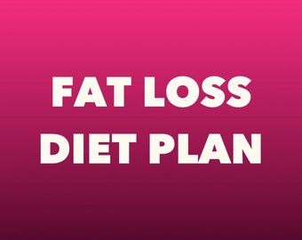 6 Week Fat Loss Diet Plan
