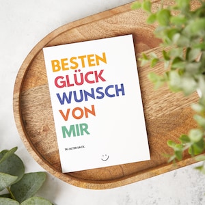 Besten Glückwunsch von mir du alter Sack, Glückwunsch Karte, Geschenk, Karte zum Glückwunsch | Postkarte DIN A6