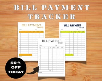May include: Three bill payment tracker sheets with the text "BILL PAYMENT TRACKER" in a variety of colors. A black circle with the text "50% OFF TODAY" is in the lower left corner. The background is a light brown wood.