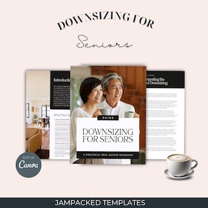 May include: A guide titled "Downsizing for Seniors: A Practical Real Estate Roadmap" with a photo of a senior couple smiling and holding mugs. The guide is open to a chapter titled "Understanding the Benefits of Downsizing".
