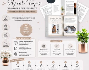 May include: A digital workbook and guide template titled The Shiny Object Trap, featuring 20 editable pages in Canva. The layout includes sections for benefits, instructions, and a six-step how-it-works process, displayed with icons and text.