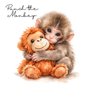 Könnte beinhalten: Aquarellillustration eines Baby-Affen, der einen Plüschtier-Affen umarmt. Das Plüschtier ist orange mit einem lächelnden Gesicht. Der Baby-Affe ist grau und braun. Der Text "Punch the Monkey" ist oben in Kursivschrift geschrieben.