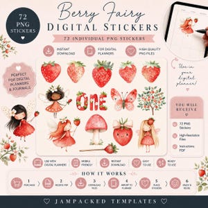 May include: A digital sticker set titled Berry Fairy Digital Stickers featuring 72 PNG files. The collection includes watercolor illustrations of strawberries, fairies, a butterfly, a mushroom, and the word ONE, designed for use in digital planners.