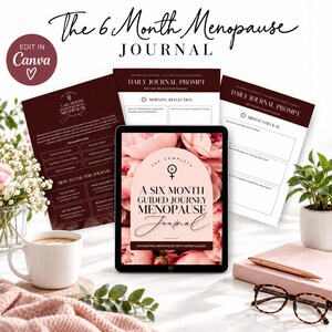 May include: A digital tablet displays a cover for The Complete A Six Month Guided Journey Menopause Journal with a floral background. Printed pages show daily journal prompts, morning reflections, and midday check-ins in dark red and white.