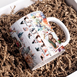 Puede incluir: Taza de cerámica blanca con un diseño floral y la palabra "Mama" en letras naranjas. La taza tiene dos fotos de una madre y su hija. El texto en la taza dice "Mi mayor regalo, mi razón y mi sol".