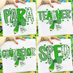 St Patrick Teacher PNG Bundle SPED Para Educator Counselor Lucky Shamrock Green Clover Pencil Coquette Bow Irish Classroom Shirt DTF Staff