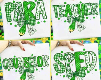 St Patrick Teacher PNG Bundle SPED Para Educator Counselor Lucky Shamrock Green Clover Pencil Coquette Bow Irish Classroom Shirt DTF Staff