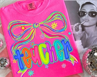 Teacher Png, Preppy Teacher Png, Neon Teacher Bow Png, Back to School Png, Teacher Coquette Bow Design, Teach Png, First Day of School Png