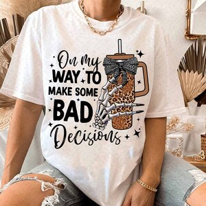 On My Way Make Some Bad Decisions Png, Bougie Png, Gift For Her, Halloween Skull Skeleton, Halloween Coquette Bow Png, Halloween Bougie