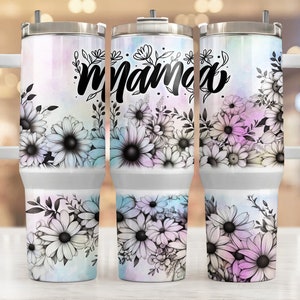 40oz Tumbler Wrap, Mama 40 oz Tumbler Png, 40 oz Tumbler Sublimation Designs, 40 Ounce Tumbler Designs, Mom 40oz Wrap
