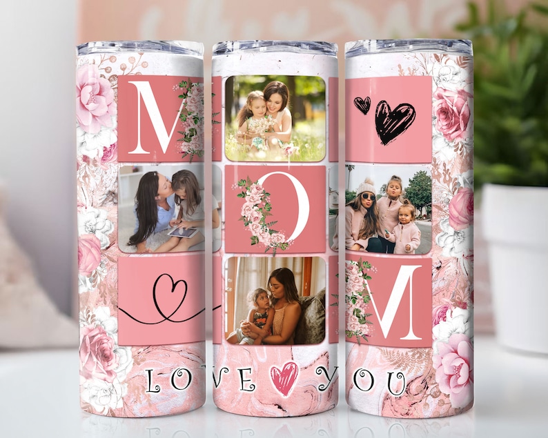 May include: A pink and white stainless steel tumbler with a floral design and photos of a mother and her children. The tumbler has the word "MOM" in large letters and the words "LOVE YOU" at the bottom.