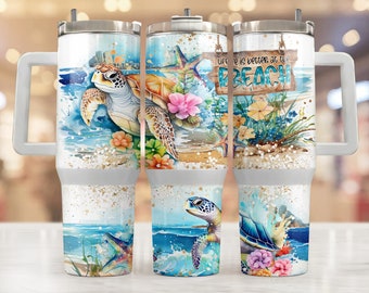Life is better at the beach 40 oz Quencher tumbler sublimation design Summer Turtle starfish Quote digital PNG wrap Waterslide download