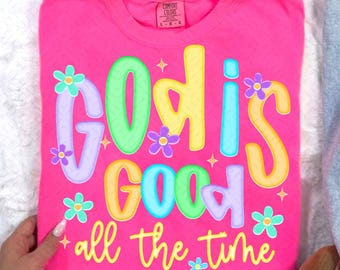 God is Good All The Time PNG, Preppy Christian Women Design, Bible Verse Sublimation, Jesus Quote PNG, Faith-Based Christian Sublimation