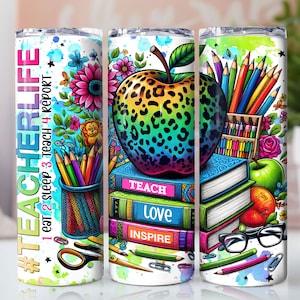 Teacher Life Tumbler Wrap Sublimation PNG Teacher Appreciation Tumbler 20oz Straight Skinny Teach Love Inspire Leopard Teacher Gift PNG