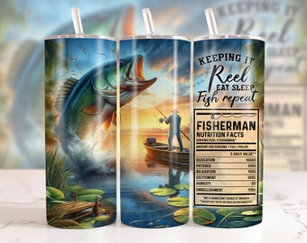 Keep It Reel, Fishing Tumbler Wrap, Nutritional Facts, 20Oz Fishing Tumbler, Hunting Sublimation, Bass Fishing Png, Hunting Fishing Png