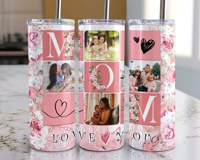 May include: A pink and white stainless steel tumbler with a floral design and photos of a mother and her children. The tumbler has the word "MOM" in large letters and the words "LOVE YOU" at the bottom.