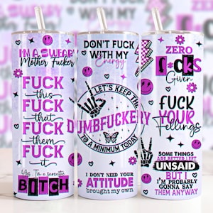 Sarcastic Tumbler, 20oz Skinny Tumbler Sublimation Designs Tumbler PNG File Digital Download, Sarcastic Quotes, Funny Tumbler