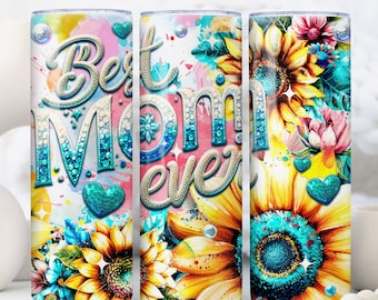 Best Mom Ever 20 oz Skinny Tumbler Sublimation Design PNG, Sunflowers Mama Tumbler Wrap, Mother's Day Tumbler Wrap, Digital Download