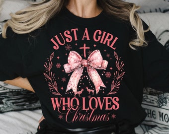 Pink Just a girl who loves Chrsitmas PNG, Christmas coquette bow PNG, Pink Christmas png, Retro Christmas Shirt PNG, png files, Pink bow png