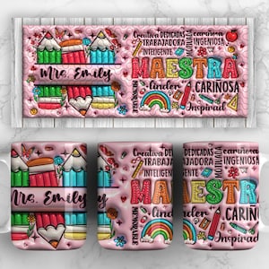 Personalized Pink Maestra 11oz Mug Wrap Png, 3D Inflated Teacher Life Tumbler Wrap, Puffy Spanish Teacher 11 oz Wrap, Teach Love Inspire Png
