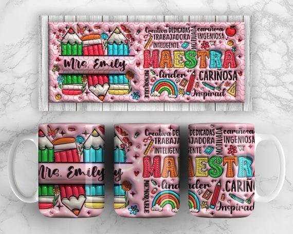 Personalized Pink Maestra 11oz Mug Wrap Png, 3D Inflated Teacher Life Tumbler Wrap, Puffy Spanish Teacher 11 oz Wrap, Teach Love Inspire Png