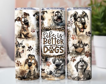 May include: A set of three stainless steel tumblers with a colorful cartoon dog design. The tumblers feature a variety of dog breeds with different expressions. The text "Life is Better with Dogs" is printed on the middle tumbler.