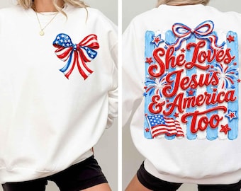 She Loves Jesus and America too PNG, 4th July Faith png, Christian 4th july png, America needs Jesus png, Digital File