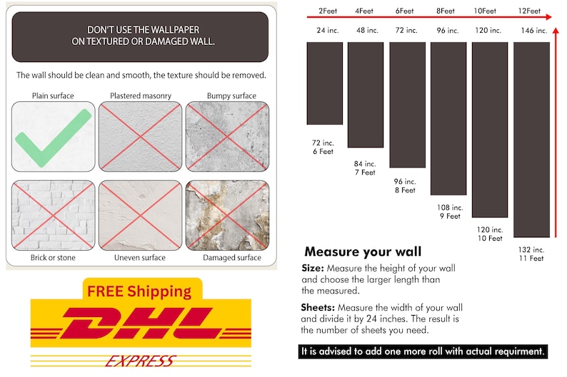 May include: A guide on how to prepare a wall for wallpaper. The guide shows different types of wall surfaces, including plain, plastered, bumpy, brick, uneven, and damaged. It also includes a chart showing the measurements of a wall in feet and inches. The text says "Don't use the wallpaper on textured or damaged wall." and "The wall should be clean and smooth, the texture should be removed."