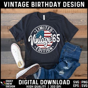 Vintage 1965 60th Birthday SVG 60 Year Old For Men Women, 60th Birthday PNG, Vintage 1965 Limited Edition with USA Flag Gift for Him or Her