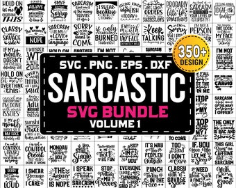 Sarcastic SVG Bundle, Sarcastic Quotes Svg Bundle, Funny Bundle SVG, Sarcastic Mom Svg, Sarcastic Sayings Svg Bundle, Sarcasm Svg Bundle