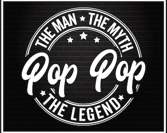 Pop Pop Svg, Pop Pop Man mythe légende Svg, Pop Pop Png, grand-père Svg, Svg papa, grand-père Png, fichiers pop Pop fête des pères pour fichier de coupe Cricut