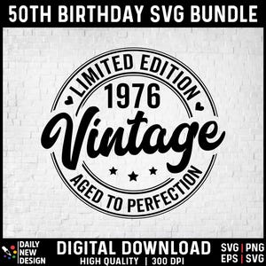 50th Birthday SVG Bundle, Vintage 1976 Birthday Gift Ideas, Fifty Svg for Shirts, Hello 50 Birthday Svg Cricut Cut Files Instant Download image 3