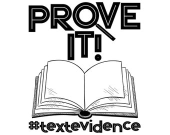 Prove it Text Evidence