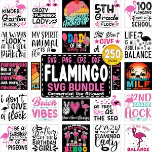 May include: A digital download bundle of 250 flamingo-themed SVG designs. The designs feature pink flamingos, text, and various backgrounds. The text includes phrases like "Crazy Flamingo Lady", "Let's Get Flocked Up", and "Life is All About Balance".