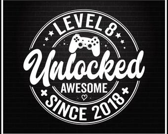 SVG de nivel 8 desbloqueado, genial desde 2018 SVG, regalo de 8 años, octavo cumpleaños para amantes de los videojuegos, cumpleaños de jugador PNG para camiseta
