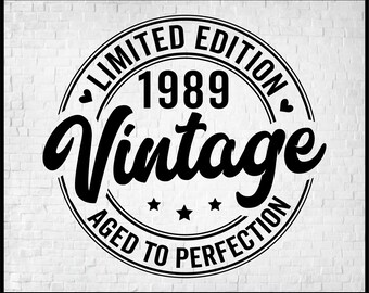 36th Birthday SVG, Vintage 1989 SVG, 36th Birthday Gift For Women, 36th Birthday Gift For Men, 36th Birthday Friend, 1989 Birthday SVG