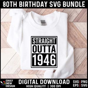 80th Birthday SVG Bundle, Vintage 1946 Birthday Gift Ideas, Eighty Svg for Shirts, Hello 80 Birthday Svg Cricut Cut Files Instant Download image 3