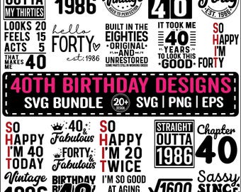 40th Birthday SVG Bundle, Vintage 1986 Birthday Gift Ideas, Forty Svg for Shirts, Hello 40 Birthday Svg Cricut Cut Files Instant Download