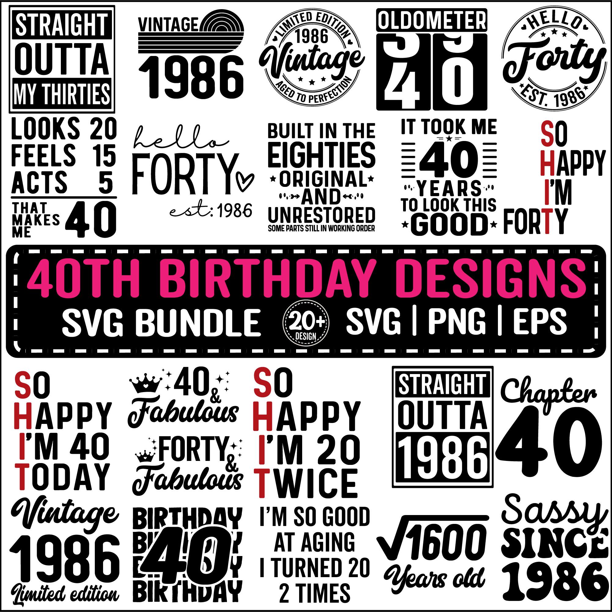 40th Birthday SVG Bundle, Vintage 1986 Birthday Gift Ideas, Forty