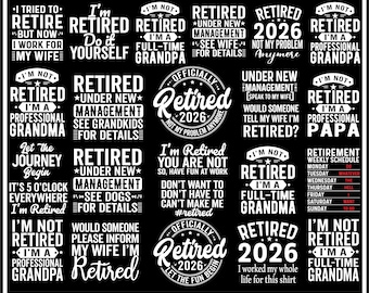 Funny Retirement 2026 Svg Bundle, Officially Retired Png, Funny Retirement Gifts, Retired Grandma Svg, Retirement Svg for Shirts Retired Png