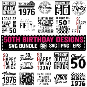 50th Birthday SVG Bundle, Vintage 1976 Birthday Gift Ideas, Fifty Svg for Shirts, Hello 50 Birthday Svg Cricut Cut Files Instant Download