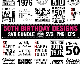 50th Birthday SVG Bundle, Vintage 1976 Birthday Gift Ideas, Fifty Svg for Shirts, Hello 50 Birthday Svg Cricut Cut Files Instant Download