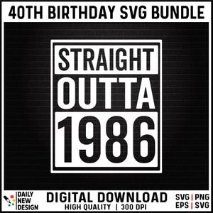 40th Birthday SVG Bundle, Vintage 1986 Birthday Gift Ideas, Forty Svg for Shirts, Hello 40 Birthday Svg Cricut Cut Files Instant Download image 4