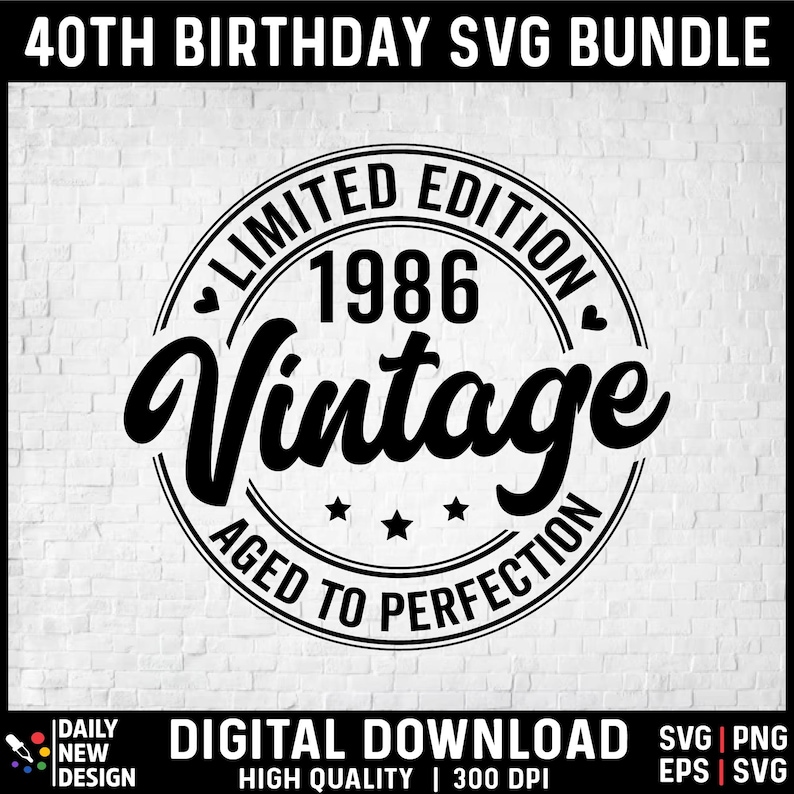 40th Birthday SVG Bundle, Vintage 1986 Birthday Gift Ideas, Forty Svg for Shirts, Hello 40 Birthday Svg Cricut Cut Files Instant Download image 2